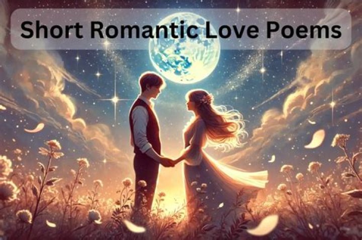 10 Short Romantic Love Poems That Are The Most Intimate