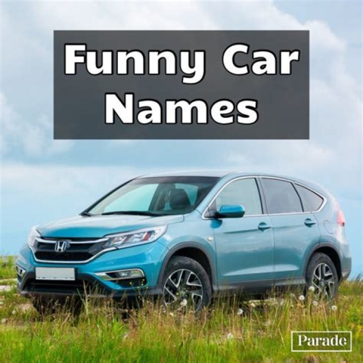 250 Best Car Names Funny, Cool Names for Cars Parade