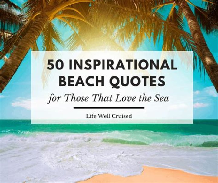 30 Inspirational Beach Quotes And Sayings With Images