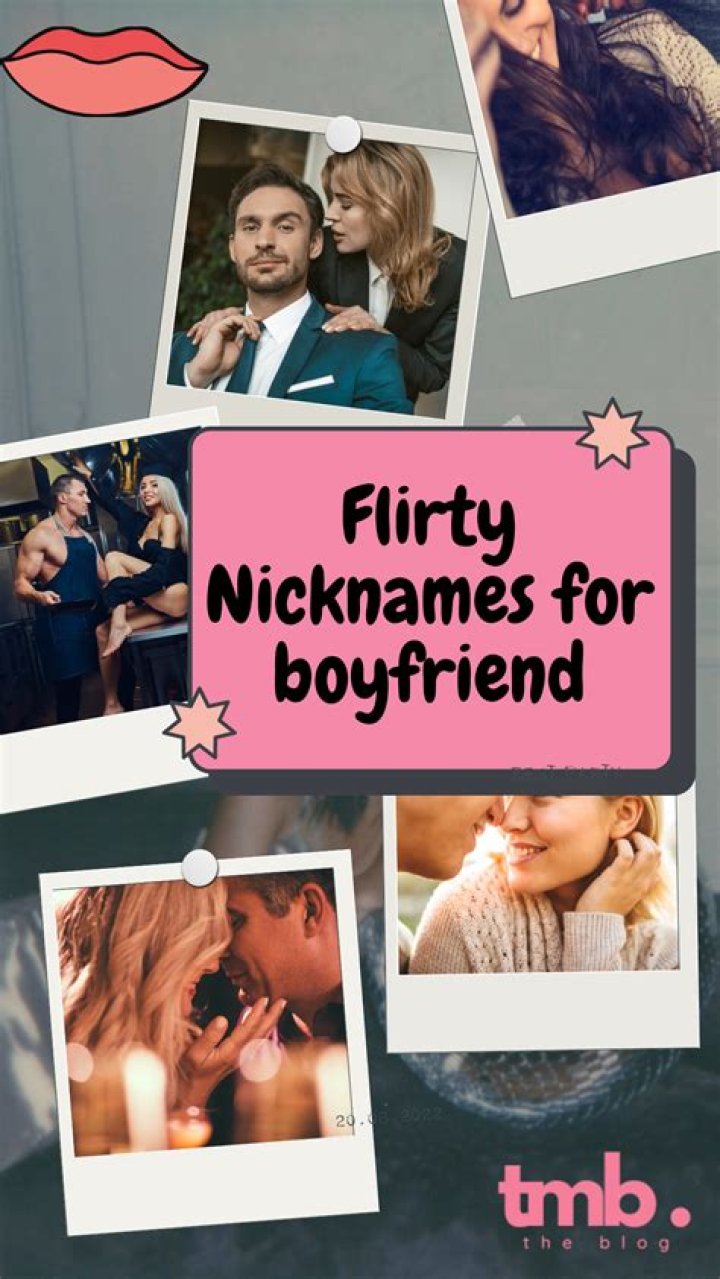 40 Flirty Nicknames for your Boyfriend