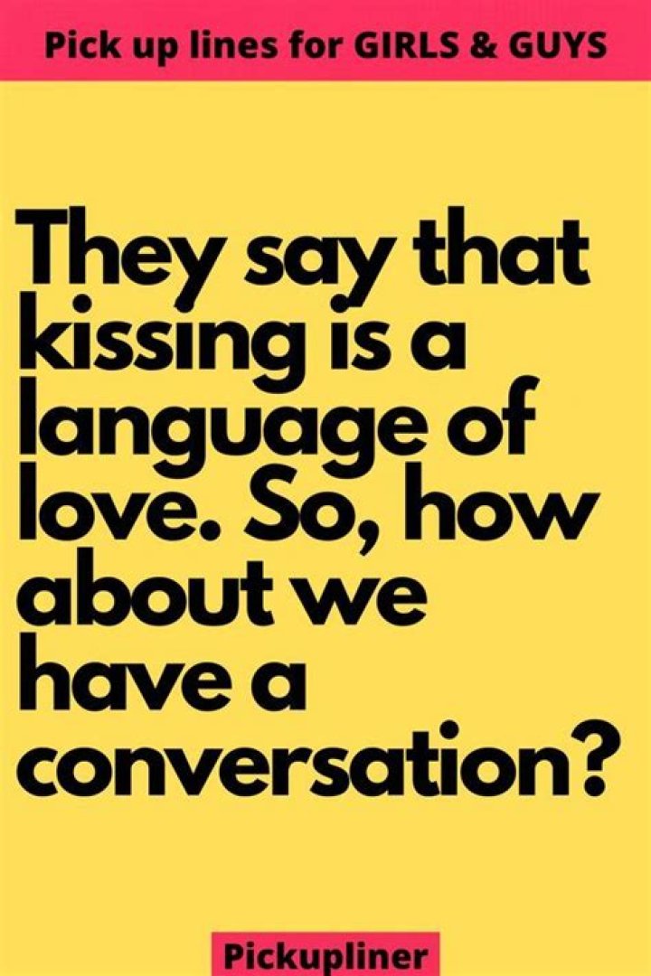 41 Cute Pick Up Lines To Share With Someone You Love In 2018