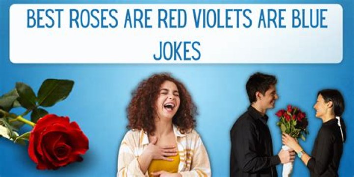 50 Best Roses Are Red Violets Are Blue Jokes EverythingMom