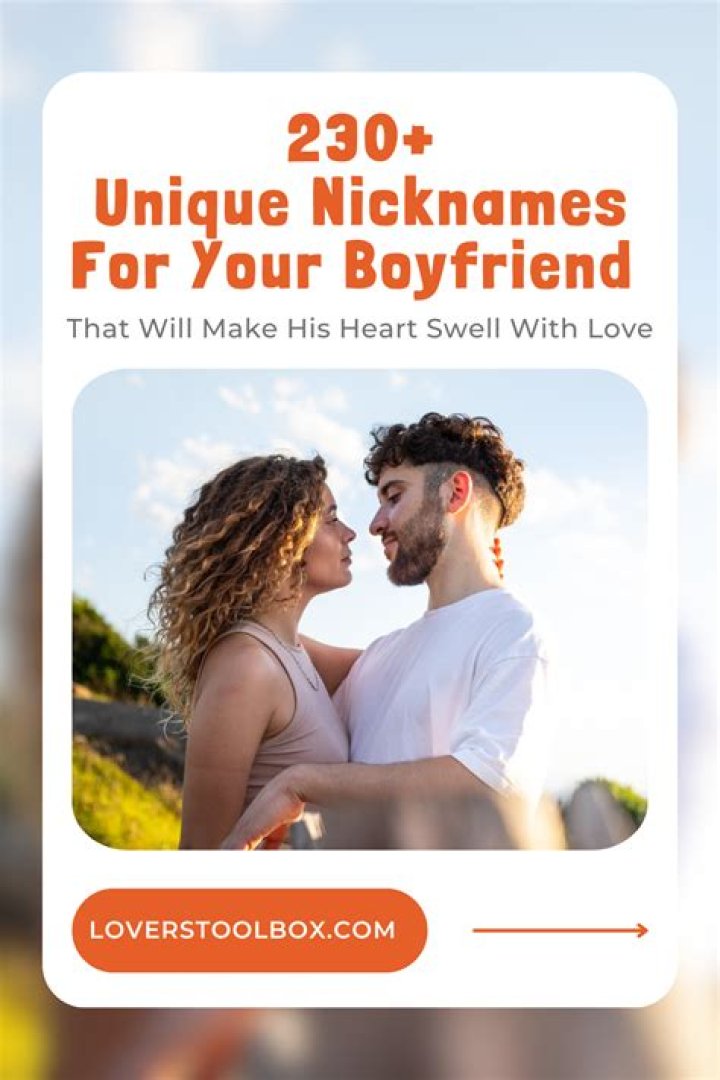 500+ Romantic Nicknames For Boyfriend 2024