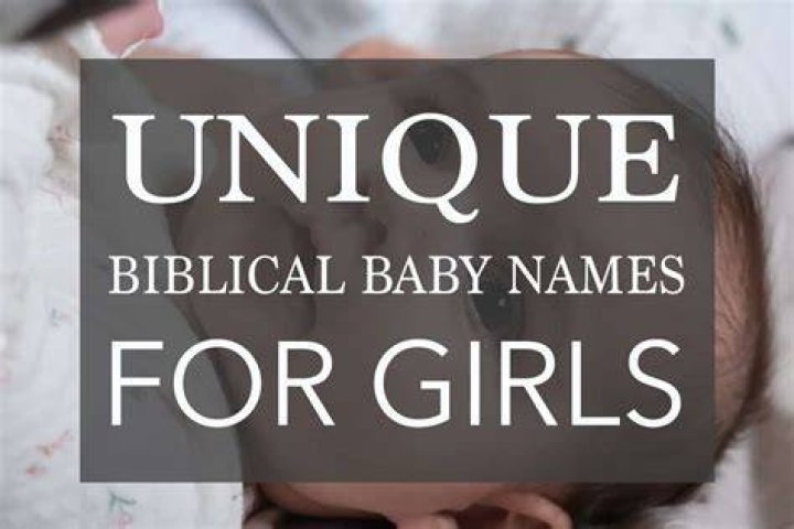 66 Unique Biblical Girl Names That Are Pretty + Unheard Of Bless Our Littles