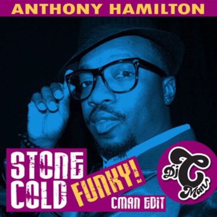 Anthony Hamilton Stone Cold, Funk It Up! (CMAN Edit) YouTube