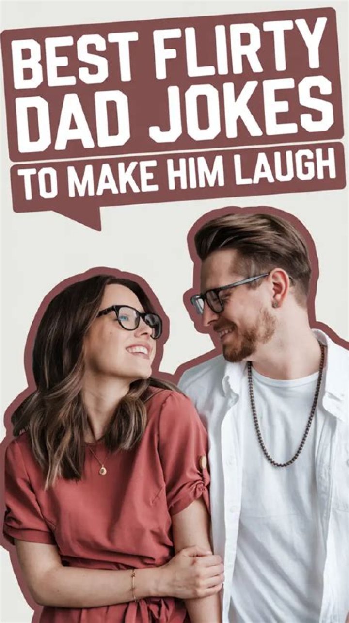 Best Dad Jokes Flirty, Fun & Corny Sidesplitters to Woo a Cutie