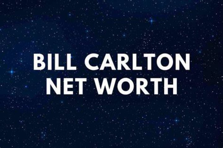 Bill Carlton Net Worth
