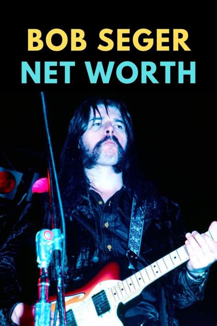 Bob Seger Net Worth 2024 Marje Shandra