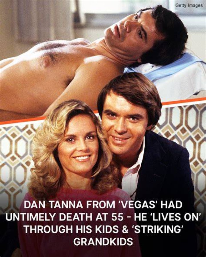 Dan Tanna from 'Vegas' Had Untimely Death at 55 He 'Lives On' through His Kids & 'Striking