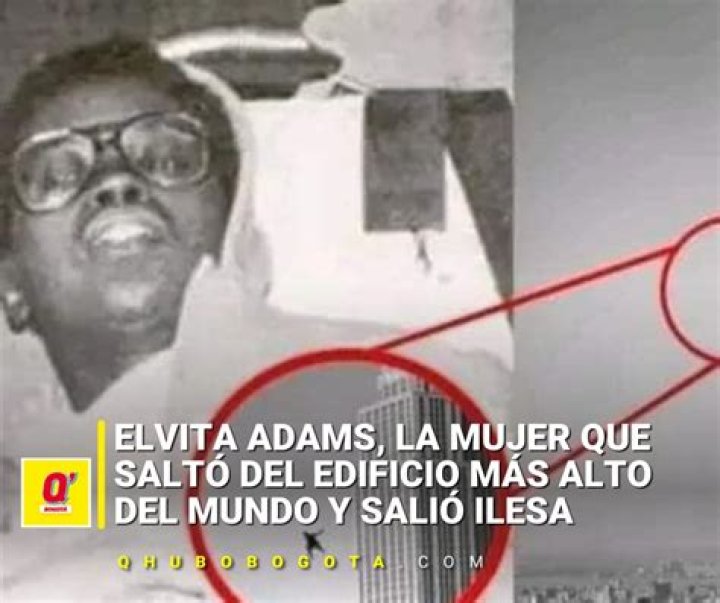 Elvita Adams, la mujer que salt&oacute; del piso 86 del Empire State y