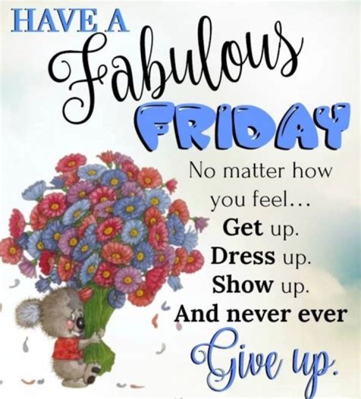 Fabulous Friday Quotes Positive Friday Morning Inspiration Finally, the most fantastic