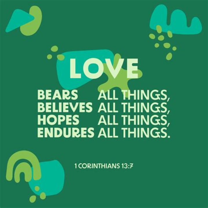 First Corinthians 137 &ldquo;Love bears all things, believes all things, hopes all things, endures