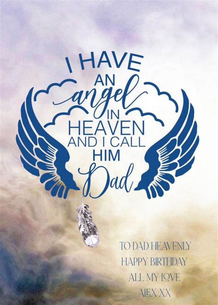 Happy Birthday In Heaven Dad Pictures, Photos, and Images for Facebook, Tumblr, Pinterest, and