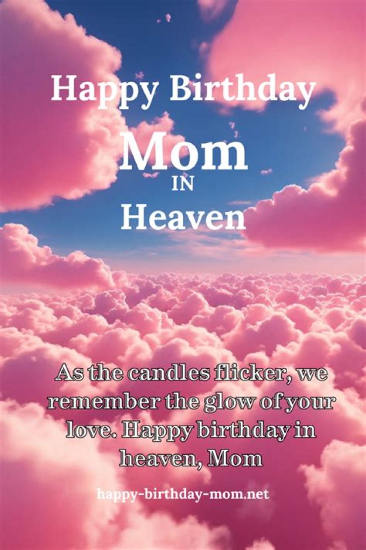 Happy Birthday Mom In Heaven Images And Quotes ShortQuotes.cc