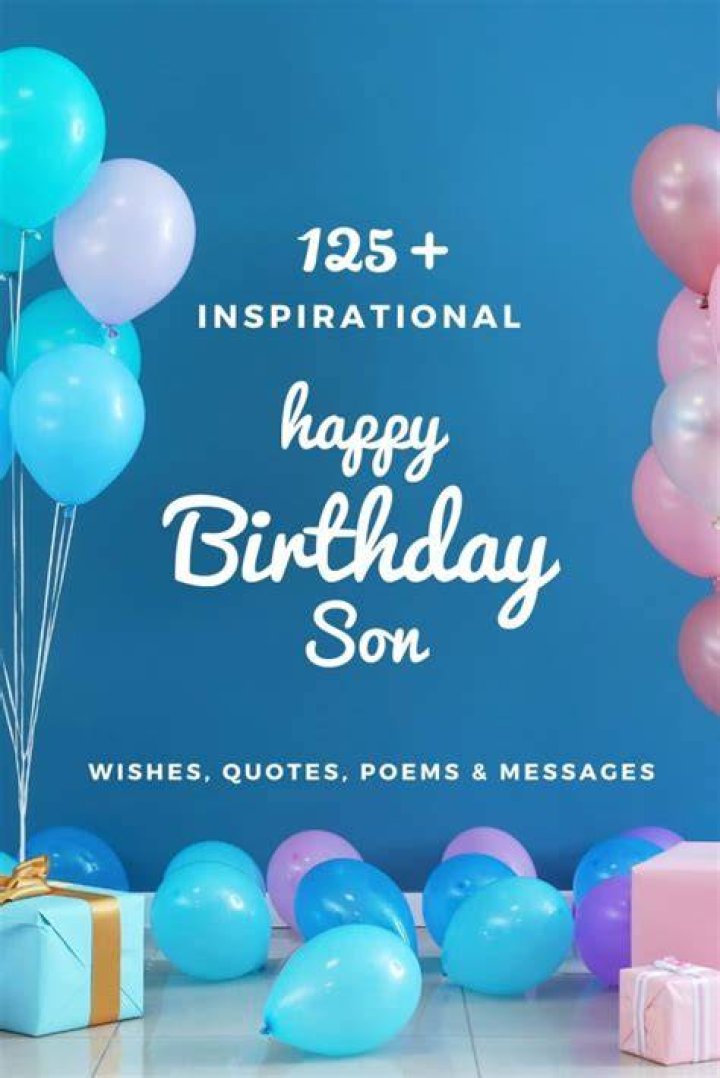 Happy Birthday Son Wishes, Quotes & Messages for My Son