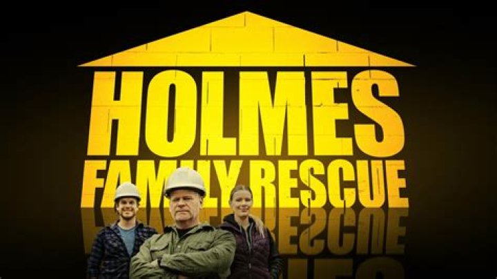 Holmes Family Rescue HGTV Reality Series Where To Watch