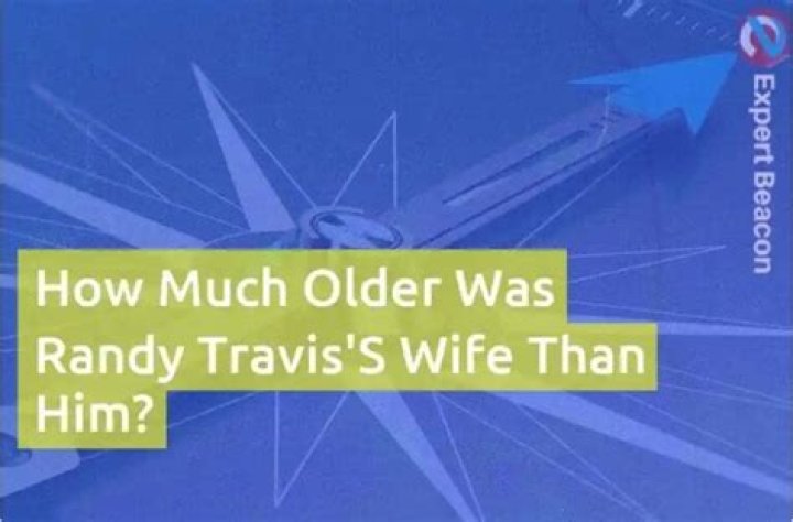 How Much Older Was Randy Travis'S Wife Than Him? ExpertBeacon