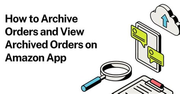 How to Archive Orders and View Archived Orders on Amazon App