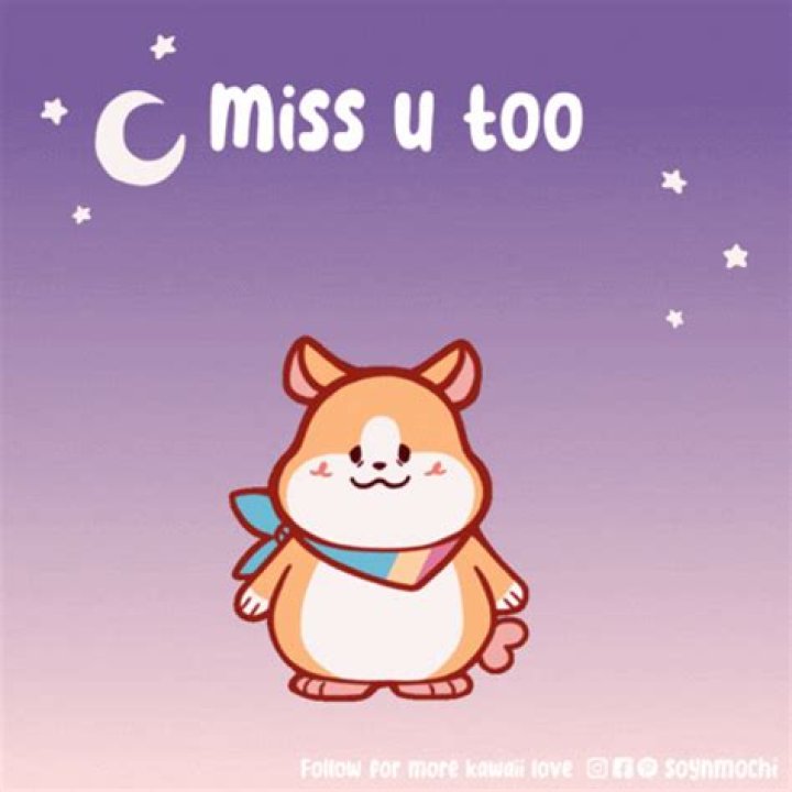 I miss you too, boo
