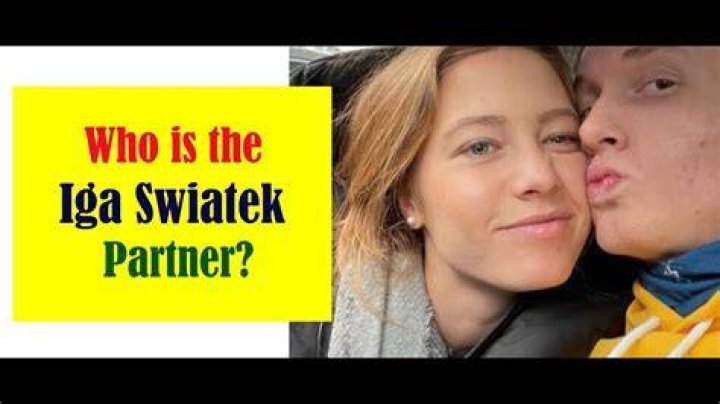 Iga Swiatek boyfriend Who is Iga Swiatek dating?