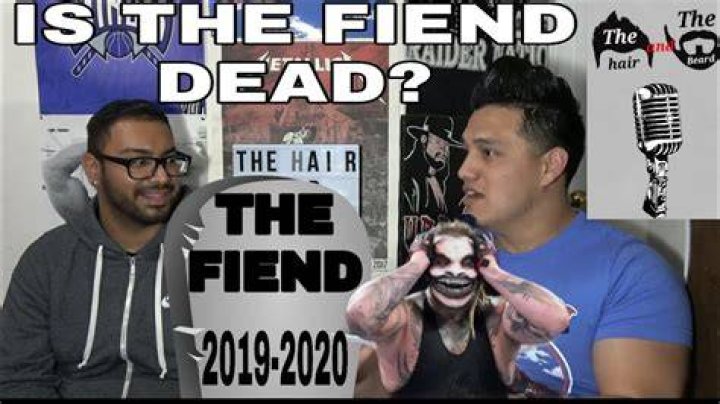 Is The Fiend Dead? YouTube