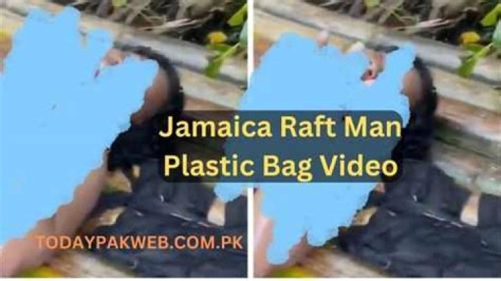 Jamaica Raft Video Plastic Bag Twitter Sensation