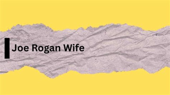 Joe Rogan Wife Everything You Need to Know About the Retired Model