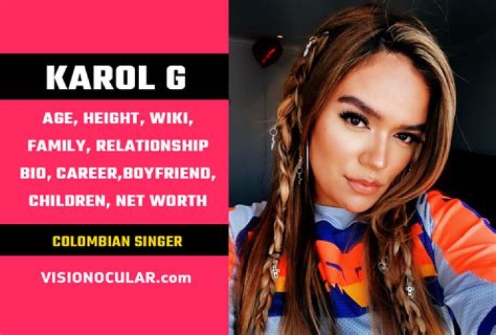 Karol G Biography, Age, Wiki, Height, Weight, Boyfriend, Family & More