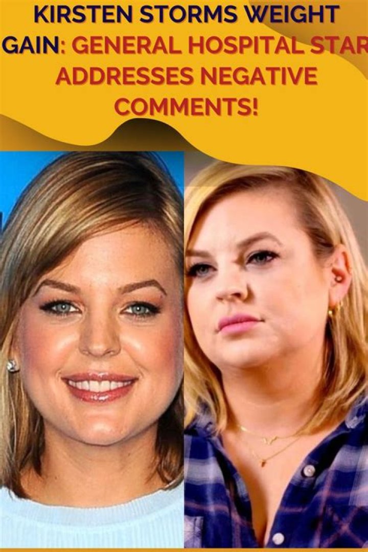Kirsten Storms Weight Gain General Hospital Star Believes "Fans Have