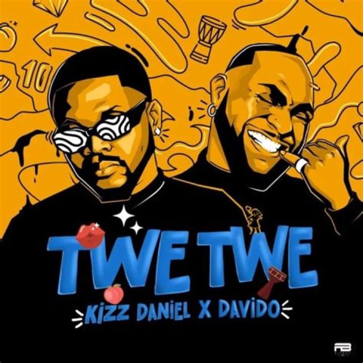 Kizz Daniel, Davido Twe Twe Remix (Lyrics Video) YouTube