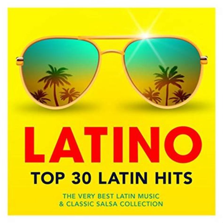Latino Top 30 Latin Hits The Very Best Latin Music And Classic Salsa Collection (2017) FLAC
