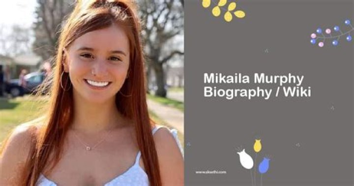 Mikaila Murphy Biography, Height, Age, Net Worth and Boyfriend