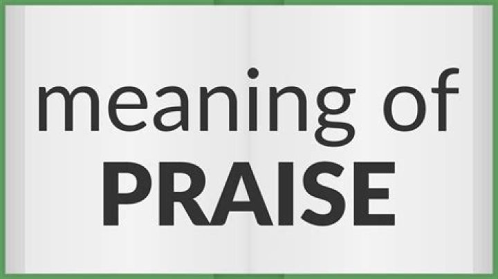 Praise Meaning Of Praise Youtube