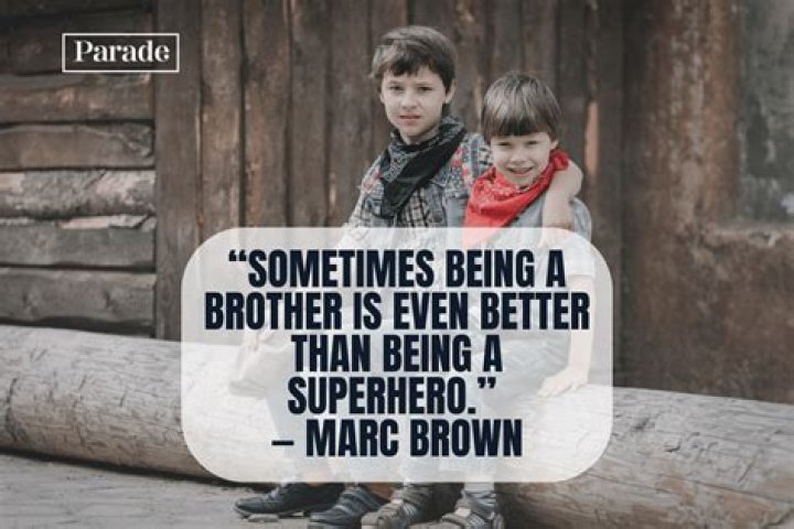 Quotes About Brothers [110+] to spread love among brothers