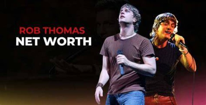 Rob Thomas Net Worth in 2023 How Rich is He Now? News