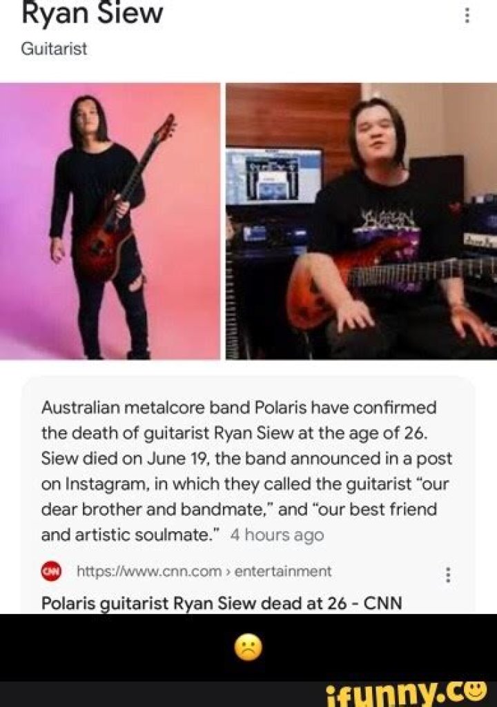 Ryan Siew dead at 26 Polaris guitarist dies after battle with