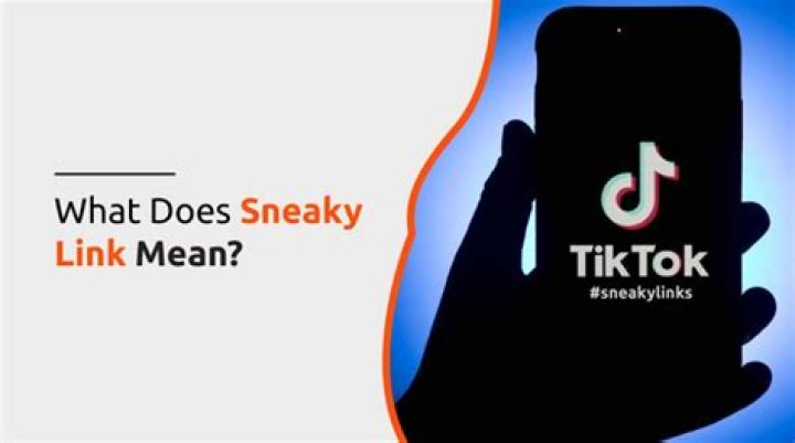 Sneaky Link TikTok The slang term is having a moment on social media