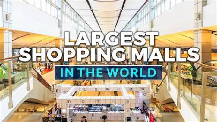 The Biggest Shopping Malls In The World WorldAtlas