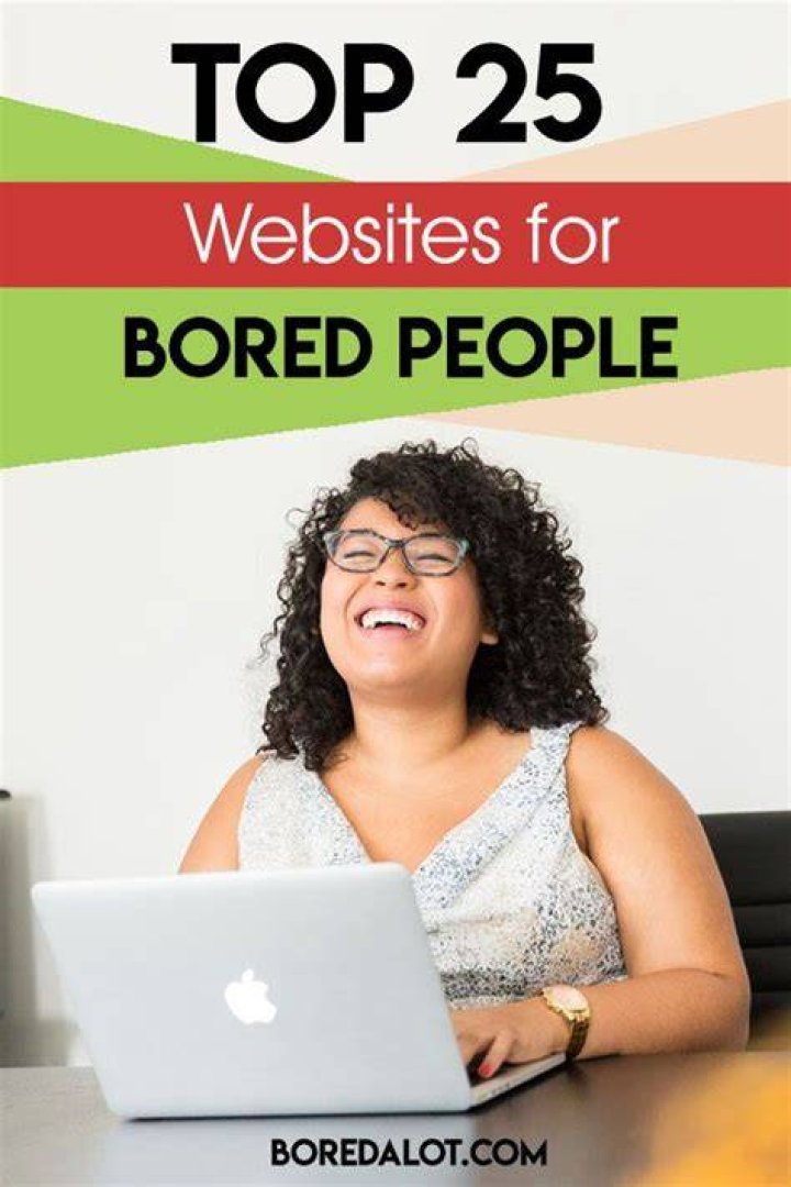 The Top 25 Websites For Bored People Funny websites, Cool websites, Bored websites