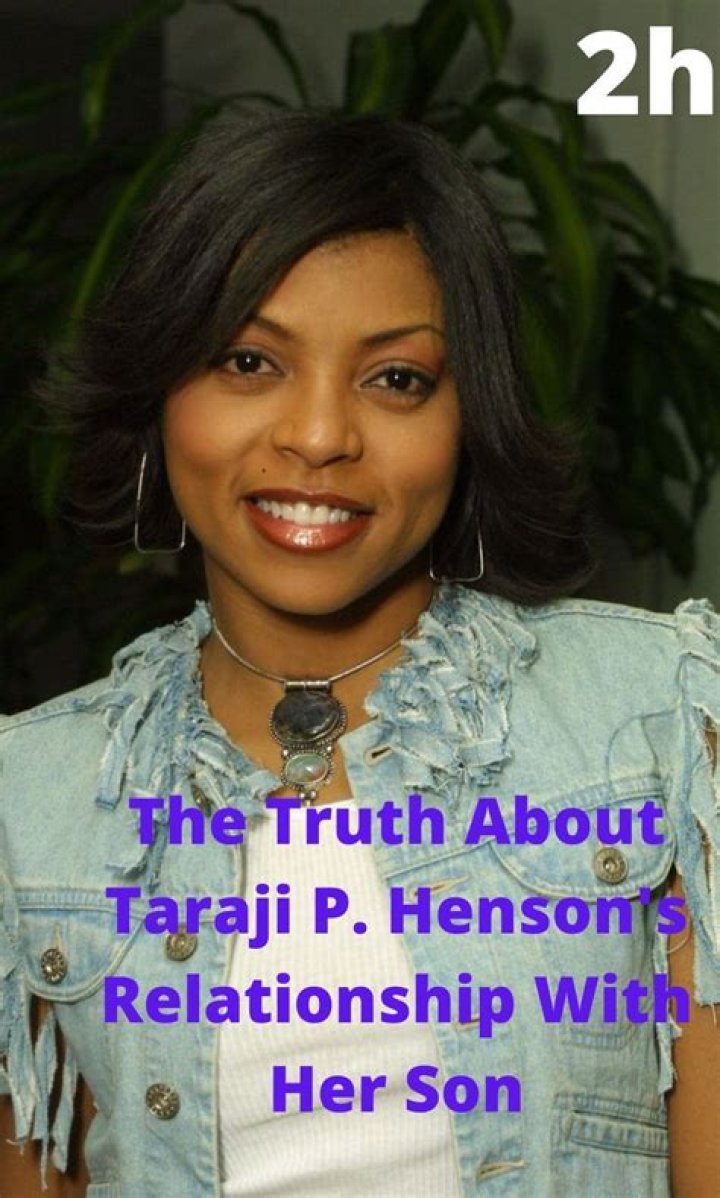 The Truth About Taraji P. Henson's Relationship With Her Son