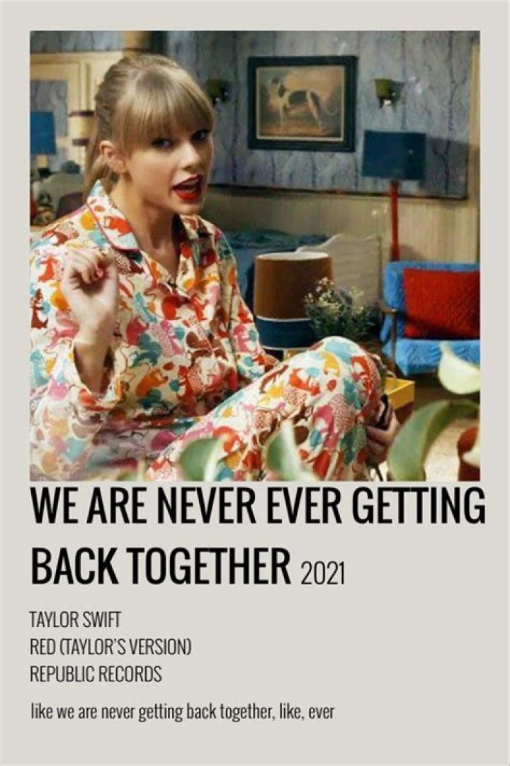 We Are Never Ever Getting Back Together Taylor swift, Getting back