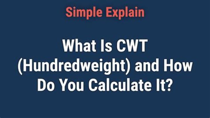 What Is CWT (Hundredweight) And How Do You Calculate It?, 50 OFF