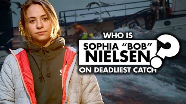 Who Was Sophia Bob Nielsen From Deadliest Catch, Death?