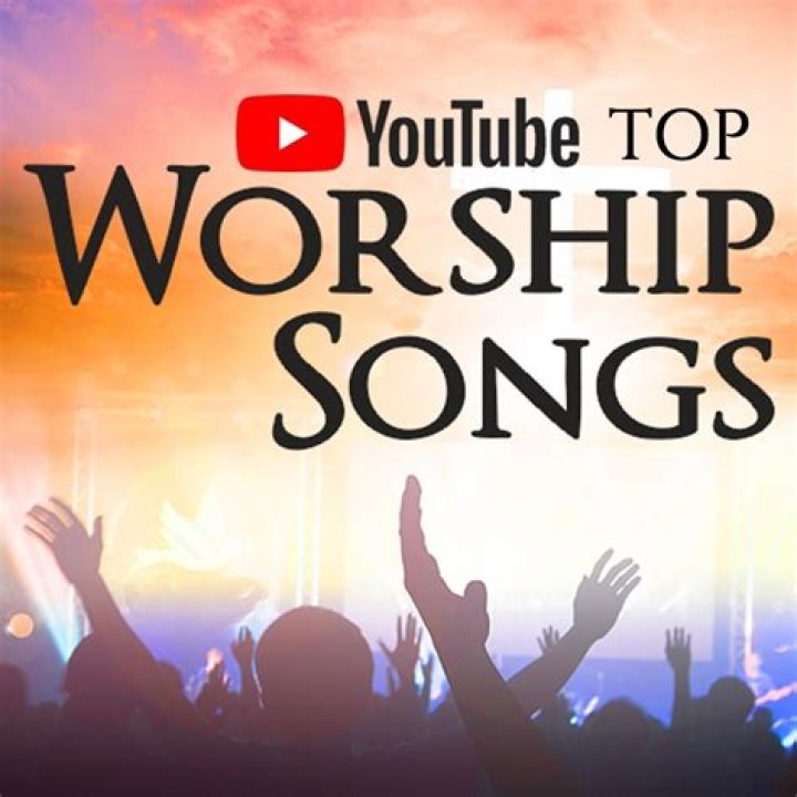 Worship Songs YouTube